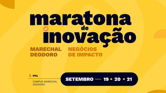 Imagem Maratona de inovação para desenvolver negócios de impacto social e ambiental em Alagoas está com inscrições abertas