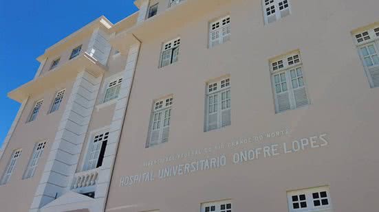 Fachada do Hospital Universitário Onofre Lopes, da Universidade Federal do Rio Grande do Norte - Divulgação / UFRN / Ebserh
