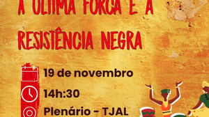 Imagem Espetáculo “A Última Forca e a Resistência Negra” será apresentado no plenário do TJAL em ato de reparação histórica