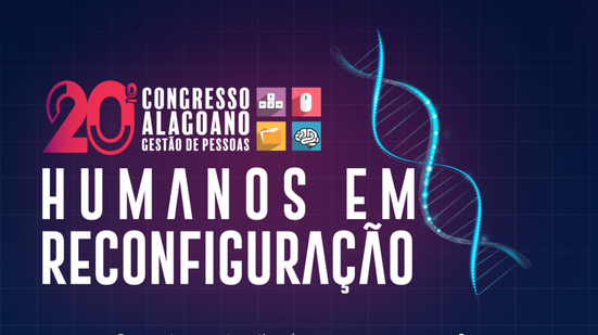 ABRH/AL realiza 20º Congresso Alagoano de Gestão de Pessoas em Maceió