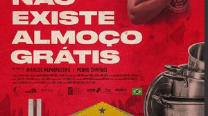 Imagem Não Existe Almoço Grátis estreia comercialmente nos cinemas nesta quinta-feira, 3 de setembro