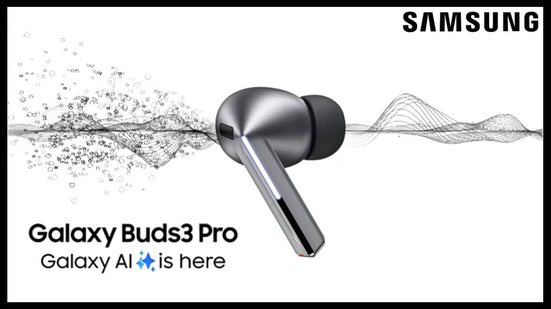 Samsung Galaxy Buds3 Pro - Divulgação