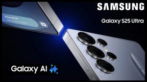 Samsung Galaxy S25 Ultra - Divulgação