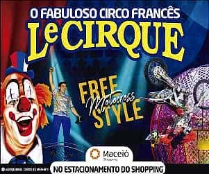 Imagem O Le Cirque está em Maceió