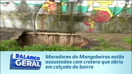 Moradores da Mangabeiras estão assustados com cratera que abriu em calçada do bairro