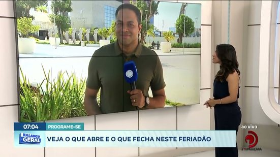 Veja o que abre e o que fecha neste feriadão