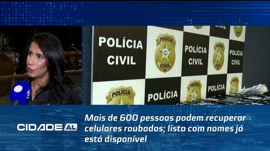 Mais de 600 pessoas podem recuperar celulares roubados; lista com nomes já está disponível