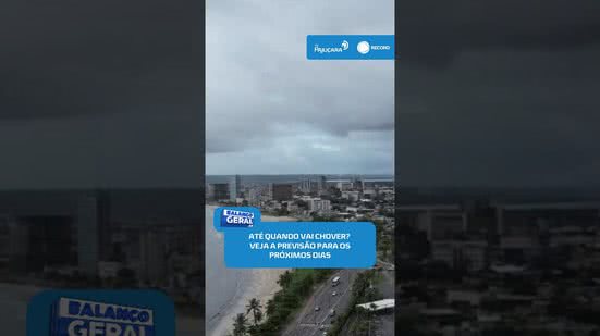 🌧️Chuva continua em Alagoas? Veja como fica o tempo nos próximos dias #BalançoGeralAL
