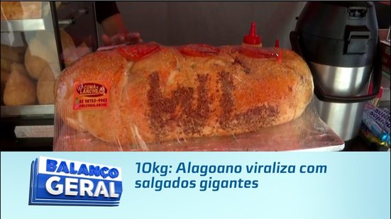 10kg: Alagoano viraliza com salgados gigantes