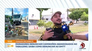Moradores denunciam caminhões abandonados no Tabuleiro; Saiba como denunciar ao DMTT