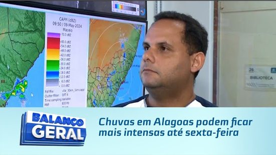 Chuvas em Alagoas podem ficar mais intensas até sexta-feira