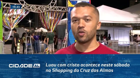 Inscrição 1KG de Alimento: Luau com cristo acontece neste sábado no Shopping da Cruz das Almas