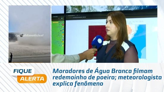 Moradores de Água Branca filmam redemoinho de poeira; meteorologista explica fenômeno