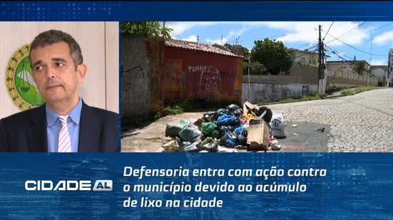 Defensoria entra com ação contra o município devido ao acúmulo de lixo na cidade