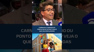 Carnaval é feriado em Alagoas? Advogado explica o que diz a lei #CidadeAL