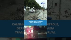 🚨GRAVÍSSIMO: caminhão sai da pista e derruba poste na Durval de Góes Monteiro #BalançoGeralAL