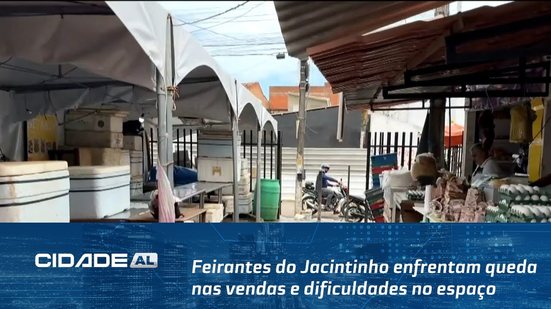 Feirantes do Jacintinho enfrentam queda nas vendas e dificuldades no espaço durante reforma