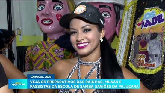 Veja os preparativos das rainhas, musas e passistas da escola de samba gaviões da Pajuçara