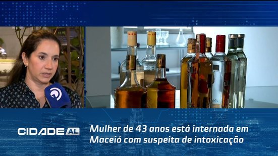 Mulher de 43 anos está internada em Maceió com suspeita de intoxicação por metanol; SESAU Alerta