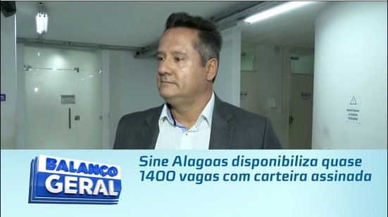 Sine Alagoas disponibiliza quase 1400 vagas com carteira assinada