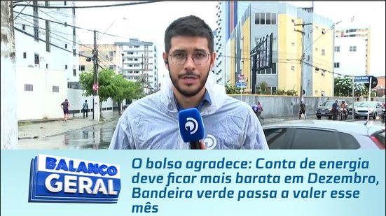 Conta de energia deve ficar mais barata em Dezembro, Bandeira verde passa a valer esse mês