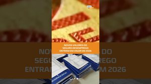 Valores maiores: seguro-desemprego tem novos valores em 2026 #FiqueAlerta