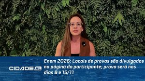 Enem 2026: Locais de provas são divulgados na página do participante; prova será nos dias 8 e 15/11