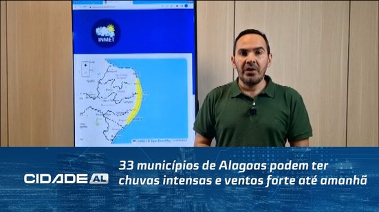 33 municípios de Alagoas podem ter chuvas intensas e ventos forte até amanhã