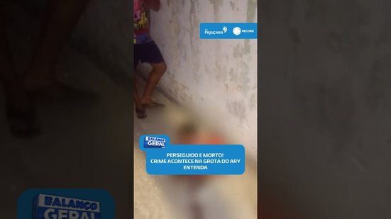 🚨Perseguição termina com homem morto na Grota do Ary#BalançoGeralAL