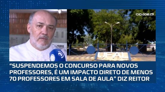 UFAL Pede socorro: Sem dinheiro, Universidade Federal de Alagoas pode fechar as portas