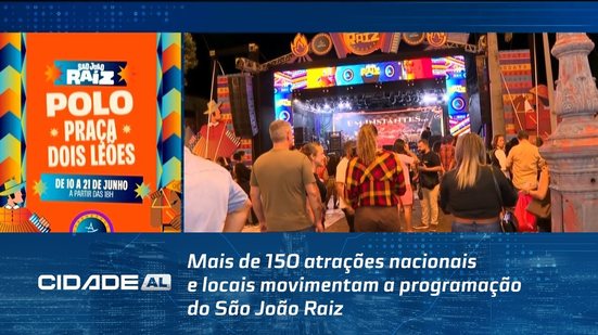 Mais de 150 atrações nacionais e locais movimentam a programação do São João Raiz