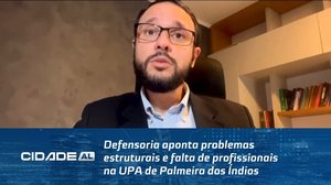 Defensoria aponta problemas estruturais e falta de profissionais na UPA de Palmeira dos Índios