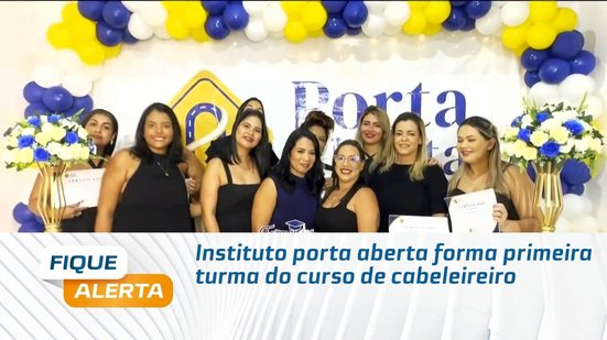 Instituto porta aberta forma primeira turma do curso de cabeleireiro