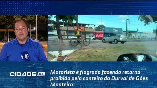 Motorista é flagrado fazendo retorno proibido pelo canteiro da Durval de Góes Monteiro