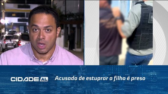 Acusado de estuprar a filha é preso; ele estava foragido e foi condenado a 25 anos de prisão