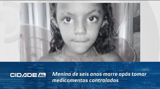 Menina de seis anos morre após tomar medicamentos controlados em Delmiro Gouveia