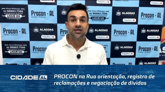 PROCON na Rua orientação, registro de reclamações e negociação de dívidas