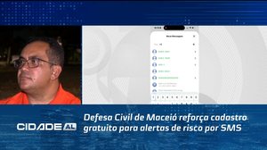 Defesa Civil de Maceió reforça cadastro gratuito para alertas de risco por SMS