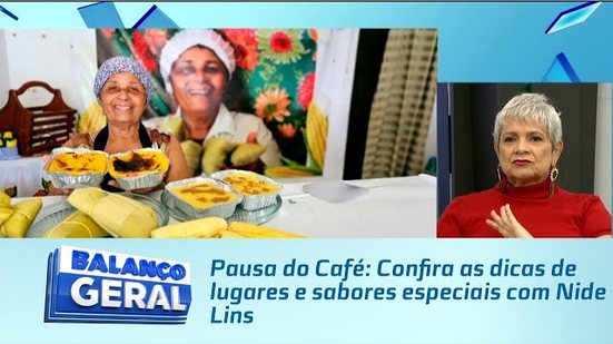 Pausa do Café: Confira as dicas de lugares e sabores especiais com Nide Lins