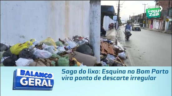 Saga do lixo: Esquina no Bom Parto vira ponto de descarte irregular