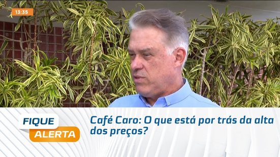Café Caro: O que está por trás da alta dos preços?