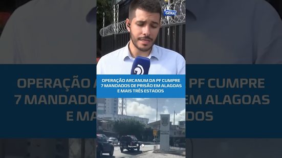 Operação Arcanum: Polícia Federal cumpre mandados em Alagoas