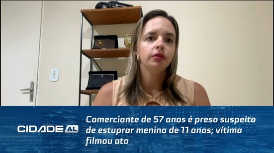 Comerciante de 57 anos é preso suspeito de estuprar menina de 11 anos; vítima filmou ato