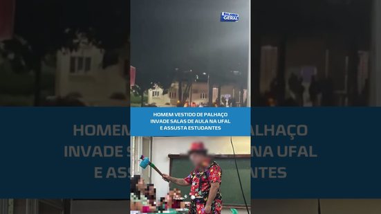 Fantasiado de palhaço, homem entra em salas de aula e gera tensão na Ufal #BalançoGeralAL