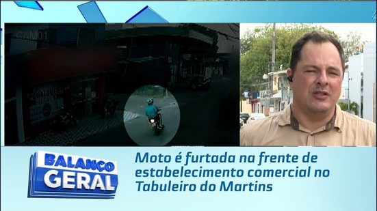 Moto é furtada na frente de estabelecimento comercial no Tabuleiro do Martins