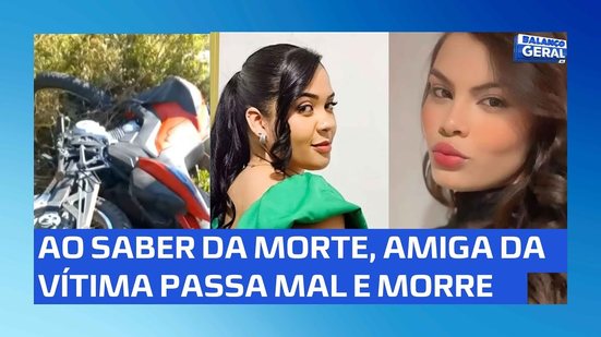 Duas pessoas morrem em acidente de moto; amiga morre ao saber da notícia