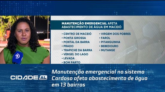 Manutenção emergencial no sistema Cardoso afeta abastecimento de água em 13 bairros