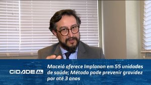 Maceió oferece Implanon em 55 unidades de saúde; Método pode prevenir gravidez por até 3 anos.