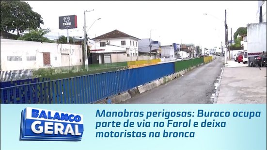 Manobras perigosas: Buraco ocupa parte de via no Farol e deixa motoristas na bronca