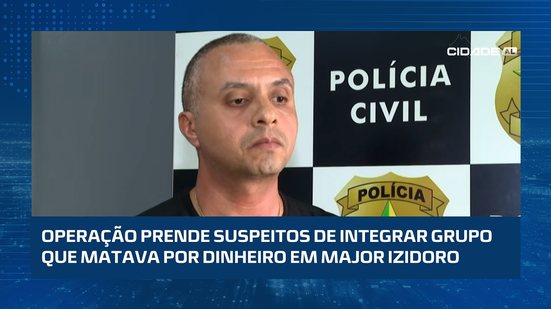 #CidadeAL | Caso "Disk Morte": Grupo que matava por dinheiro é alvo de operação policial no Sertão